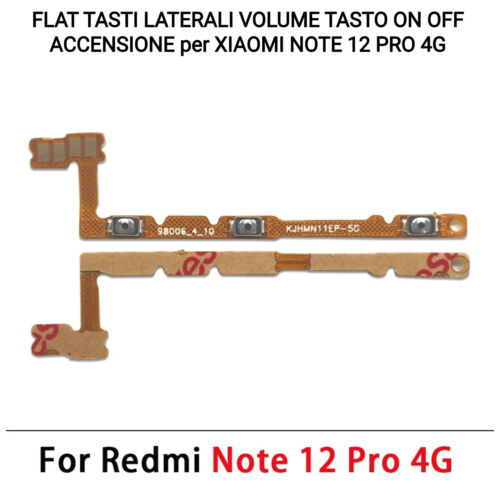 FLAT TASTI LATERALI VOLUME TASTO ON OFF ACCENSIONE per XIAOMI NOTE 12 PRO 4G